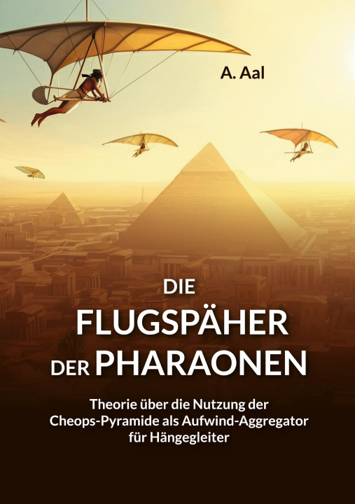 Knjiga Die Flugspäher der Pharaonen 