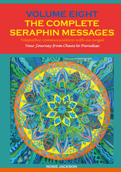 Boek Volume 8 THE COMPLETE SERAPHIN MESSAGES Rosie Jackson
