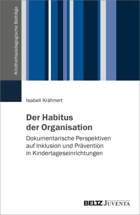Książka Der Habitus der Organisation Isabell Krähnert