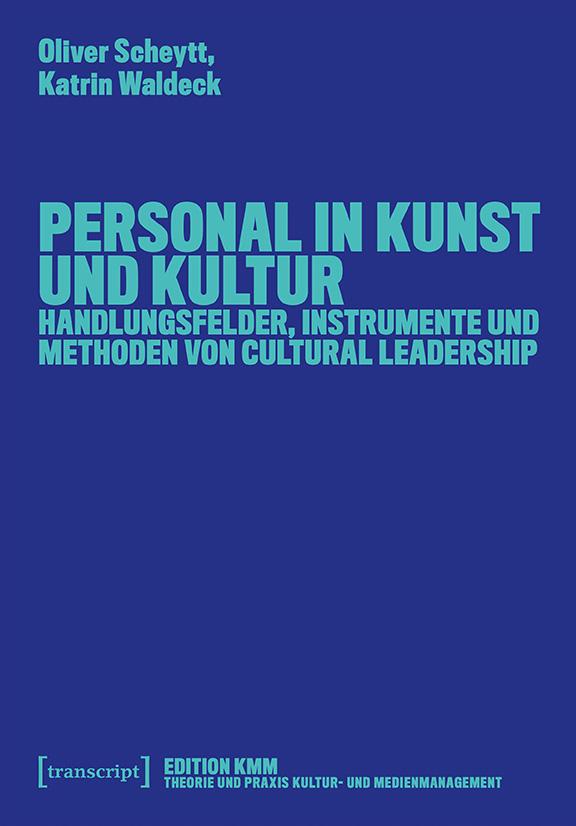 Knjiga Personal in Kunst und Kultur Katrin Waldeck