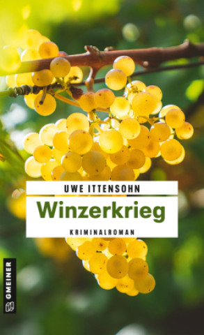 Knjiga Winzerkrieg Uwe Ittensohn