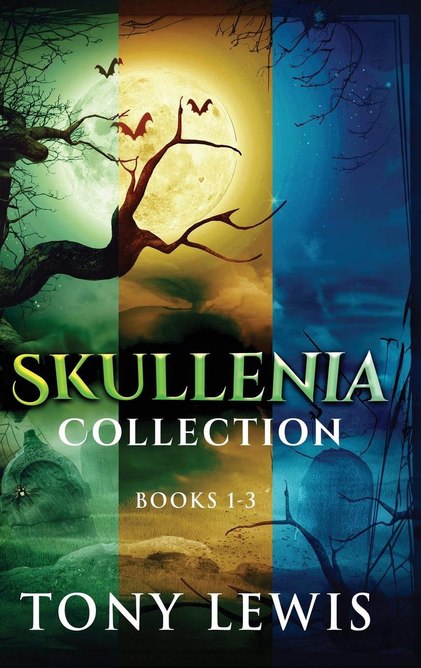 Knjiga Skullenia Collection - Books 1-3 Tony Lewis