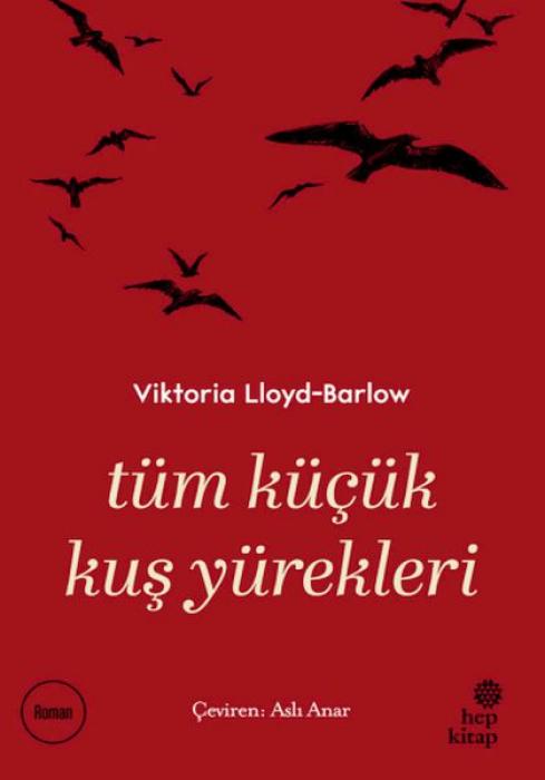 Knjiga Tüm Kücük Kus Yürekleri 