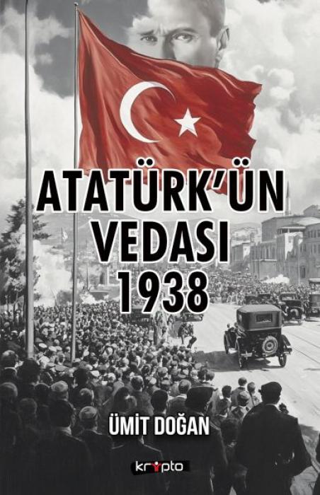 Kniha Atatürkün Vedasi 1938 