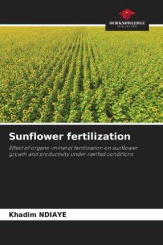 Knjiga Sunflower fertilization Khadim NDIAYE
