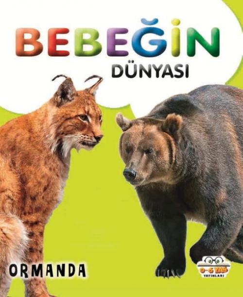 Knjiga Bebegin Dünyasi Ormanda 