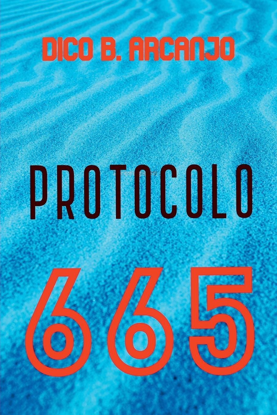 Knjiga Protocolo 665 Dico B. Arcanjo