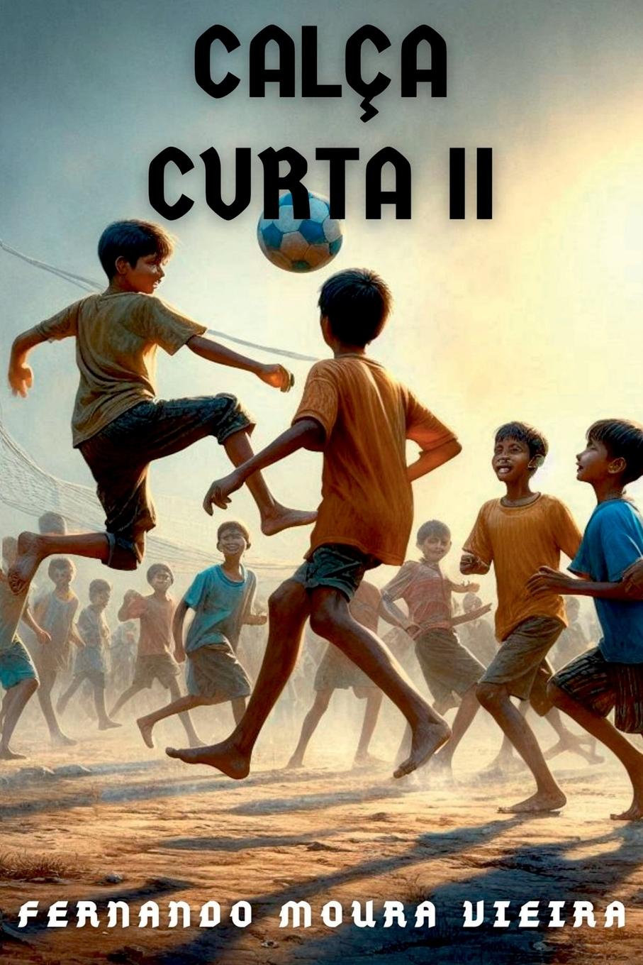 Knjiga Calça Curta Ii Fernando Moura Vieira
