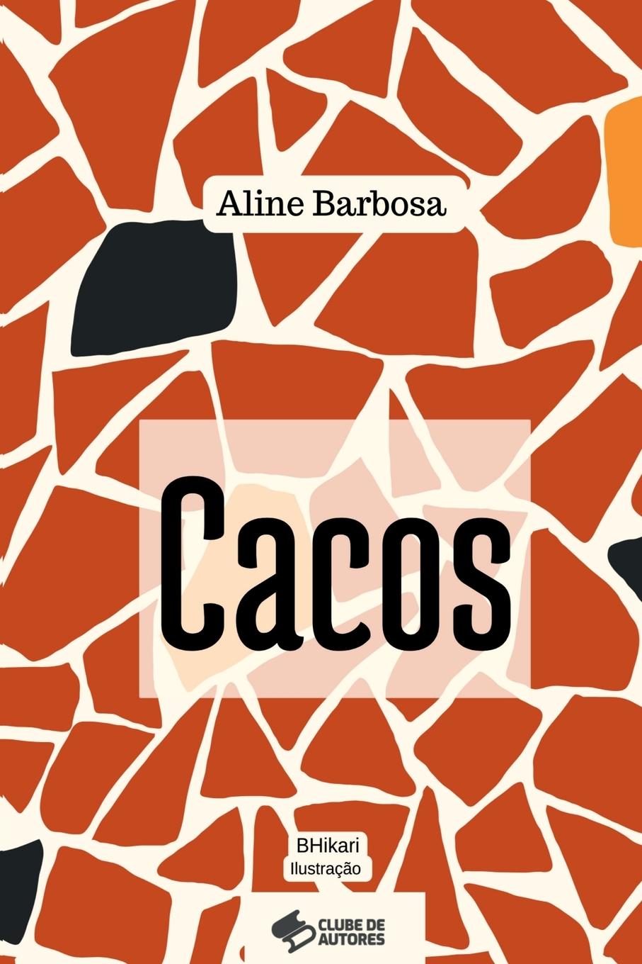 Knjiga Cacos Aline Barbosa