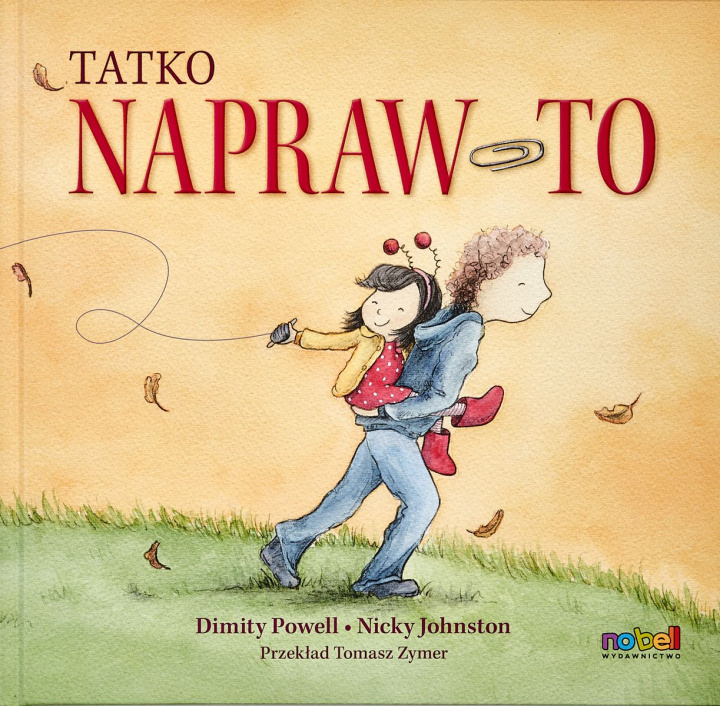 Knjiga Tatko napraw to Dimity Powell