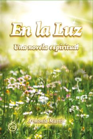 Knjiga En la luz ARMONIA MARTIN