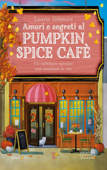 Книга Amori e segreti al Pumpkin Spice Cafè Laurie Gilmore