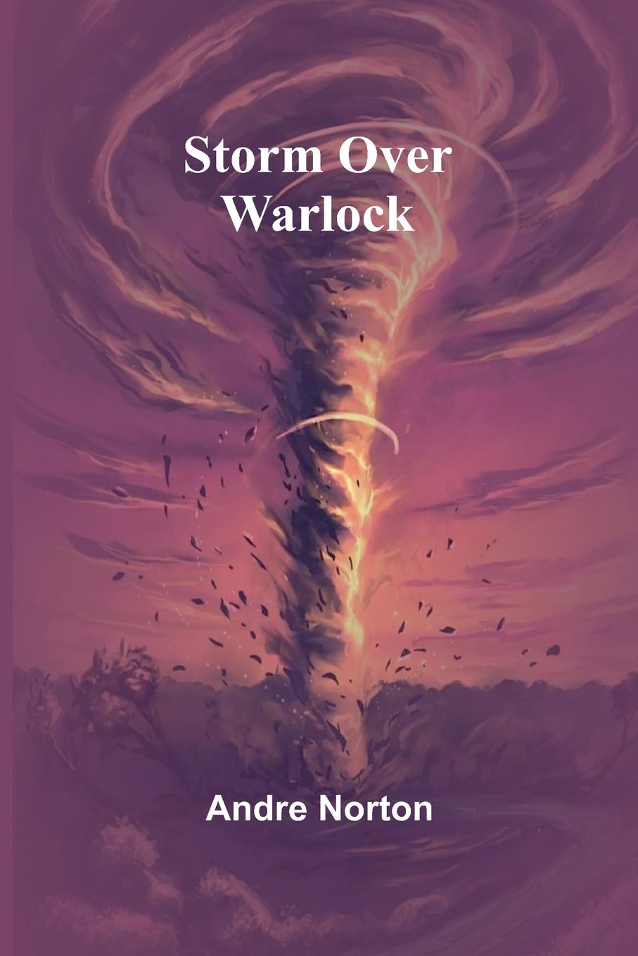 Knjiga Storm Over Warlock Andre Norton