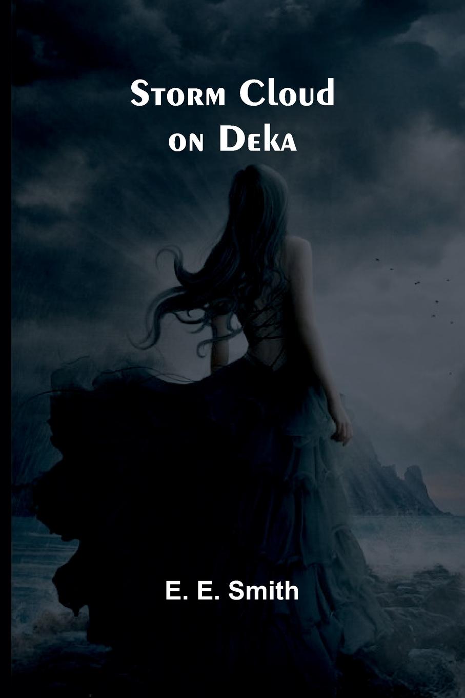 Knjiga Storm Cloud on Deka E. E. Smith