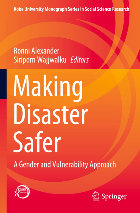 Knjiga Making Disaster Safer Ronni Alexander