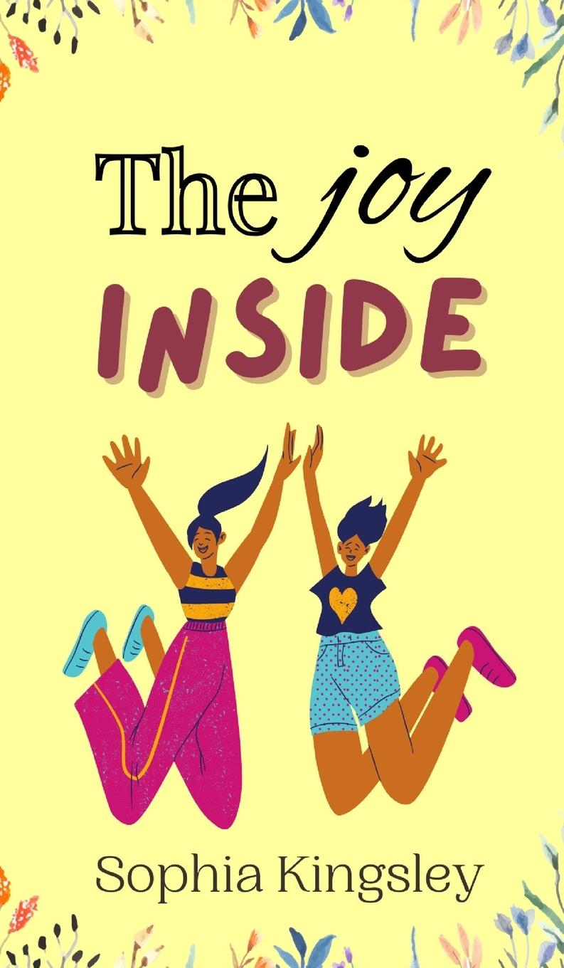 Knjiga The Joy Inside Sophia Kingsley