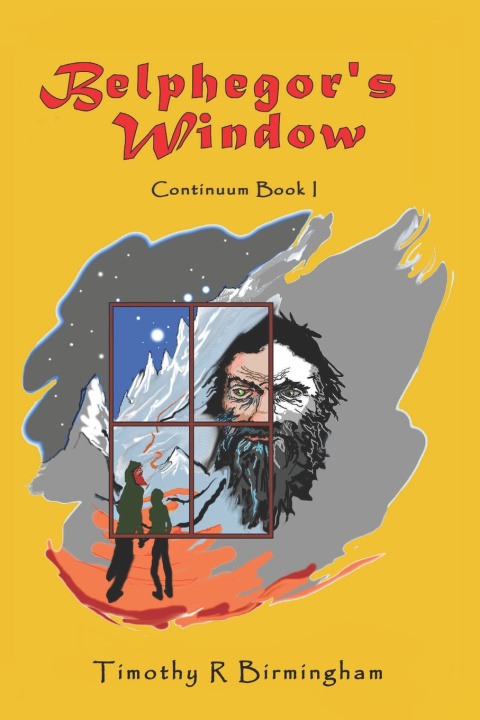 Knjiga Belphegor's Window Timothy R Birmingham