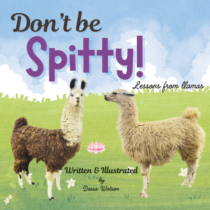 Knjiga Don't Be Spitty Dessa Watson