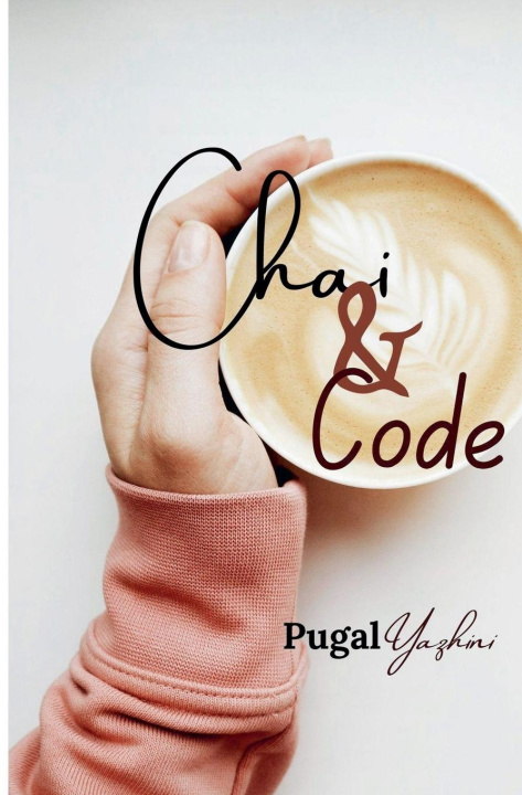 Knjiga Chai & Code Pugal Yazhini
