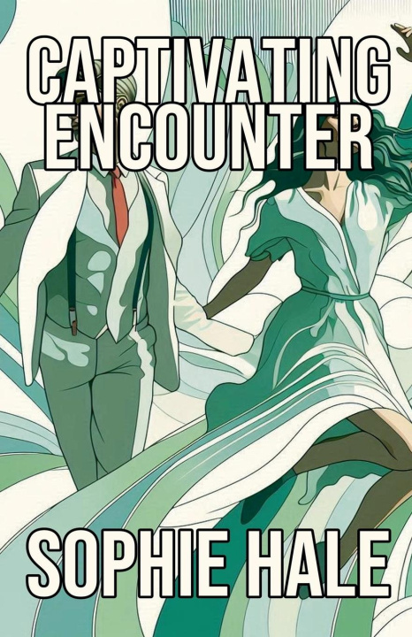 Knjiga Captivating Encounter Sophie Hale