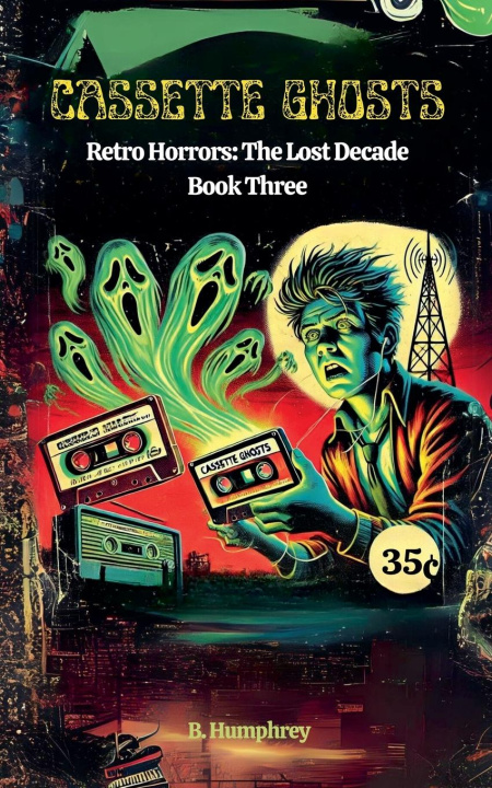 Knjiga Cassette Ghosts B. Humphrey