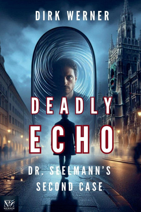 Knjiga Deadly Echo Dirk Werner