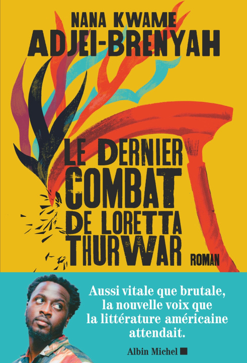 Knjiga Le Dernier Combat de Loretta Thurwar Nana Kwame Adjei-Brenyah