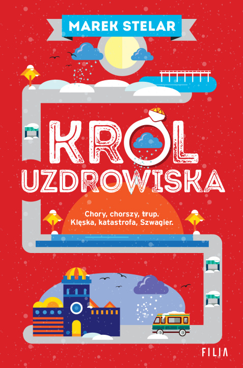 Book Król uzdrowiska Marek Stelar