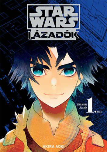 Knjiga Star Wars: Lázadók 1. Akira Aoki