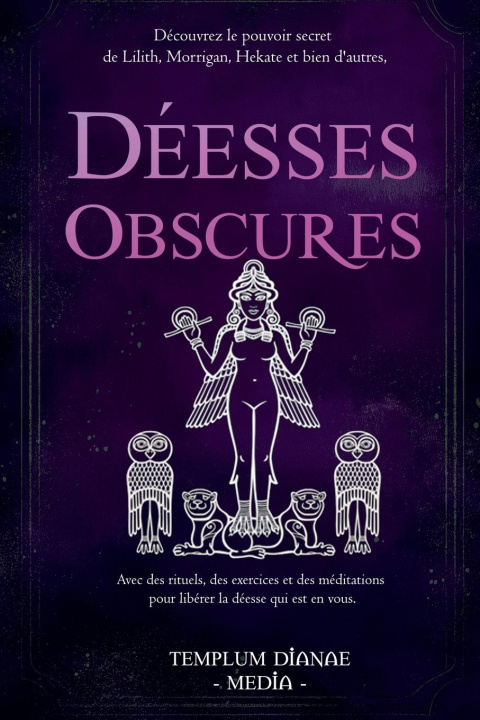 Knjiga Déesses Obscures Templum Dianae Media