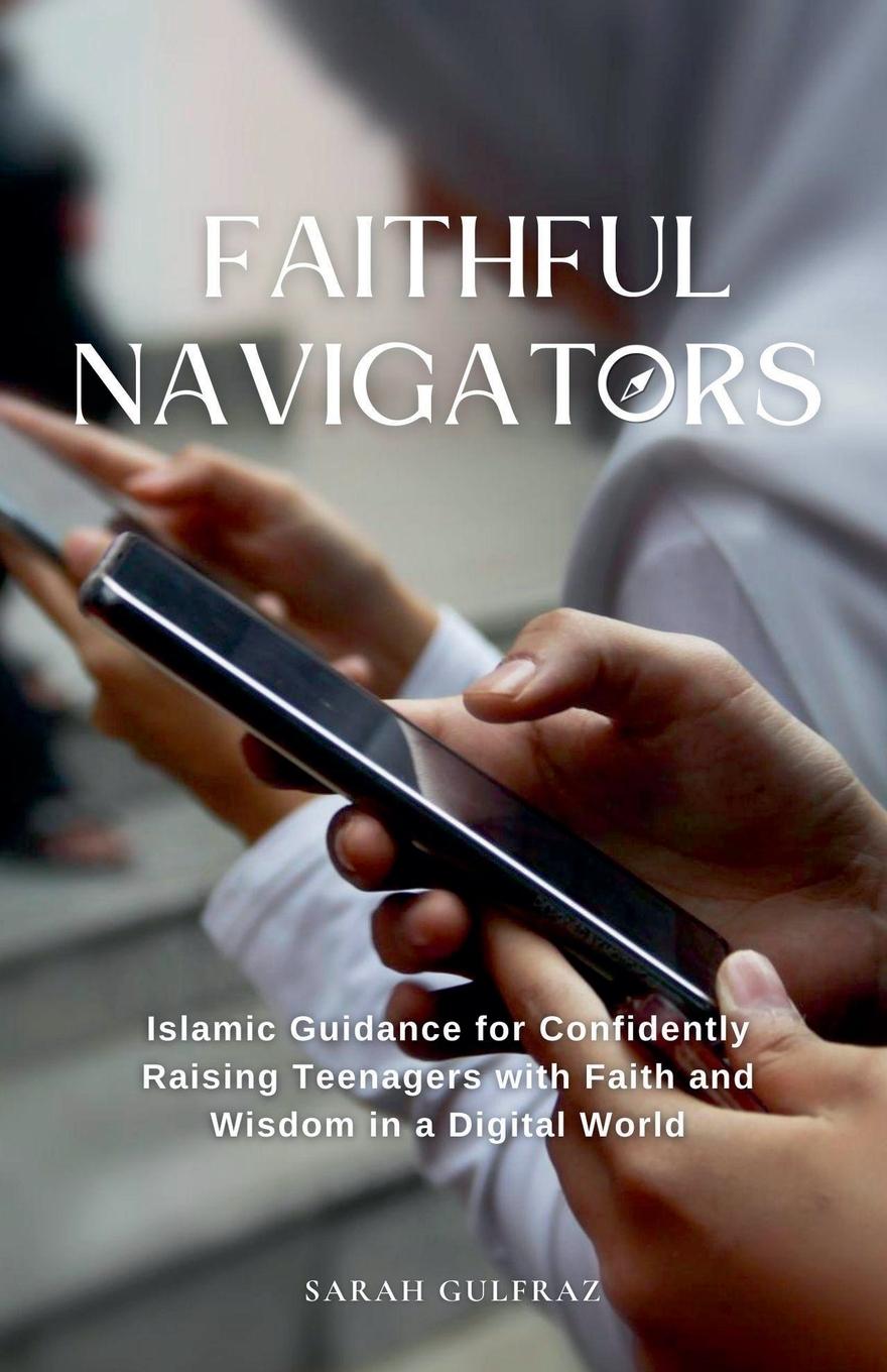 Buch Faithful Navigators Sarah Gulfraz