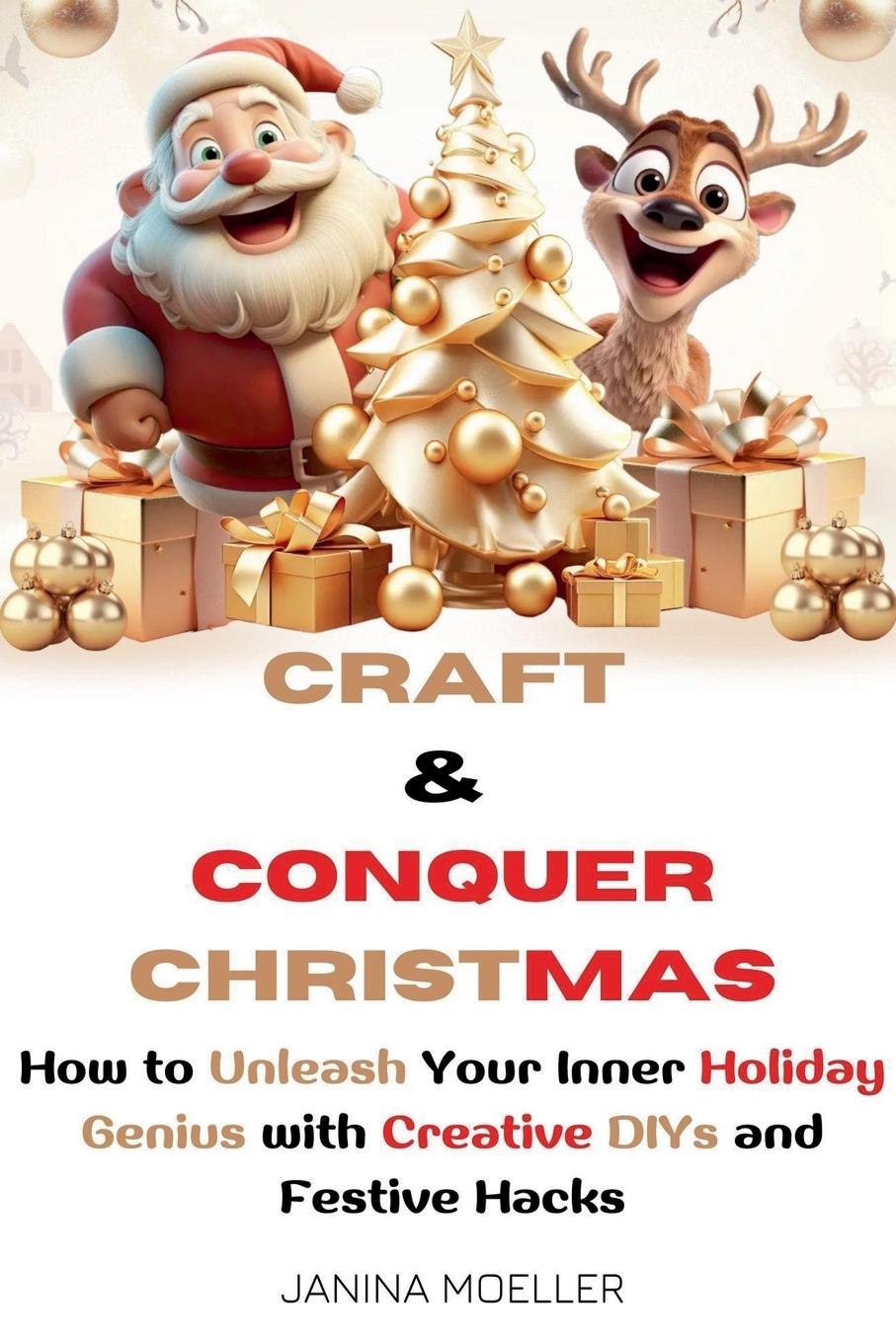 Knjiga Craft & Conquer Christmas JANINA MOELLER