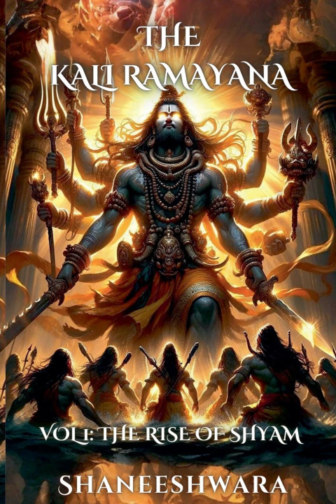 Knjiga The Kali Ramayana Shaneeshwara