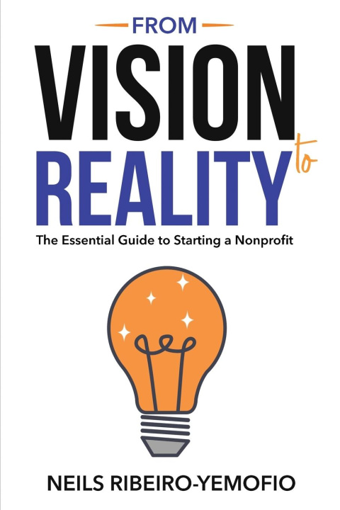 Knjiga From Vision to Reality Neils Ribeiro-Yemofio