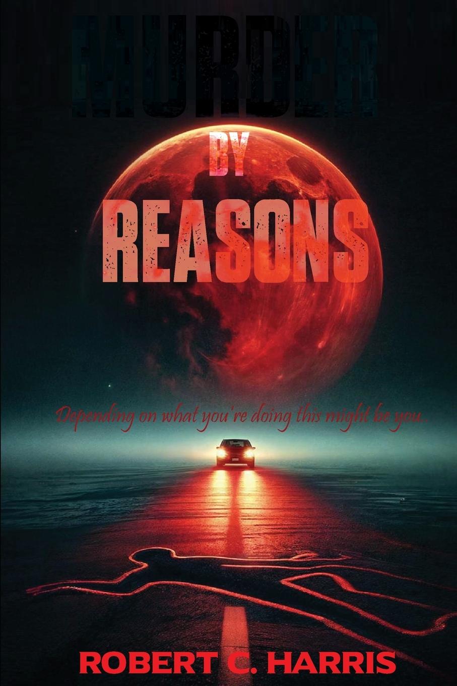Livro Murder by Reasons Robert C Harris