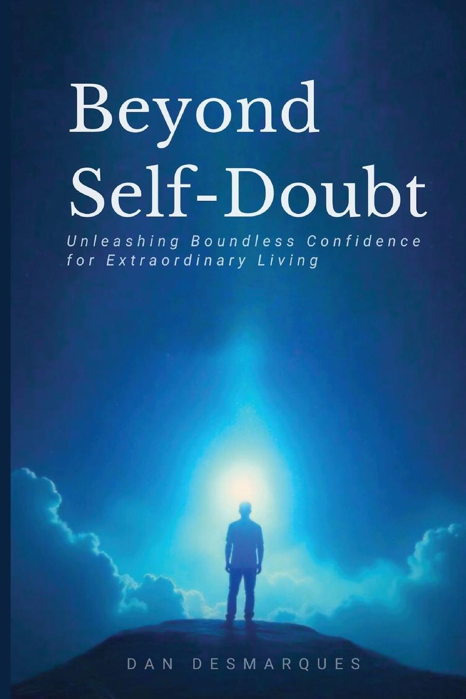 Knjiga Beyond Self-Doubt Dan Desmarques
