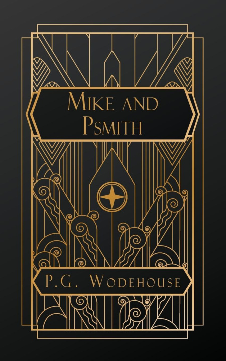 Knjiga Mike and Psmith P.G. Wodehouse