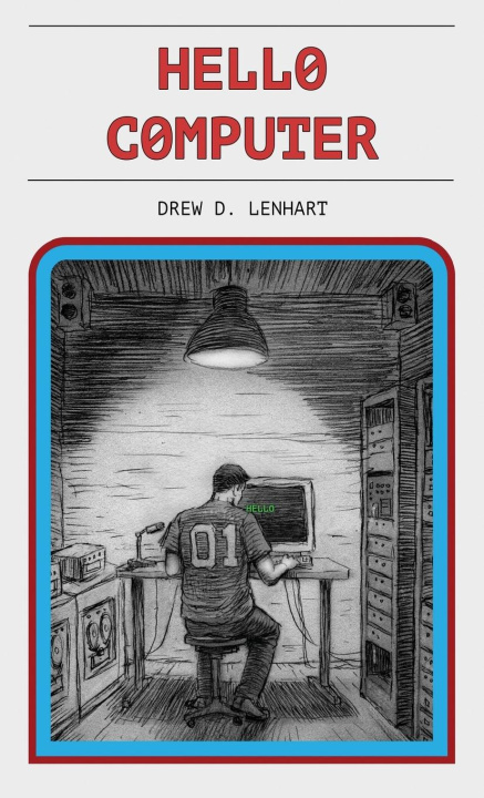 Knjiga Hello Computer Drew D Lenhart