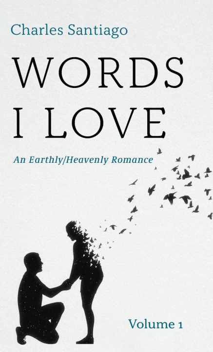 Knjiga Words I Love Charles Santiago