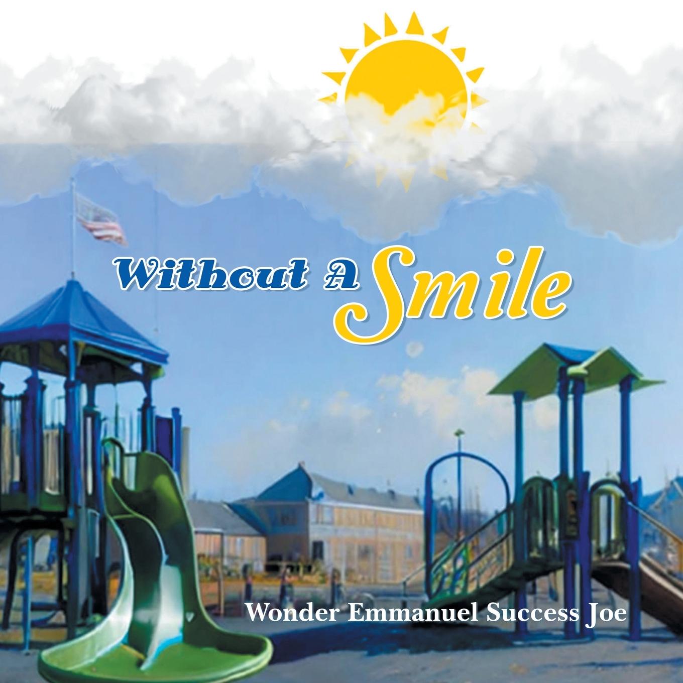 Kniha Without A Smile Wonder Emmanuel Success Joe