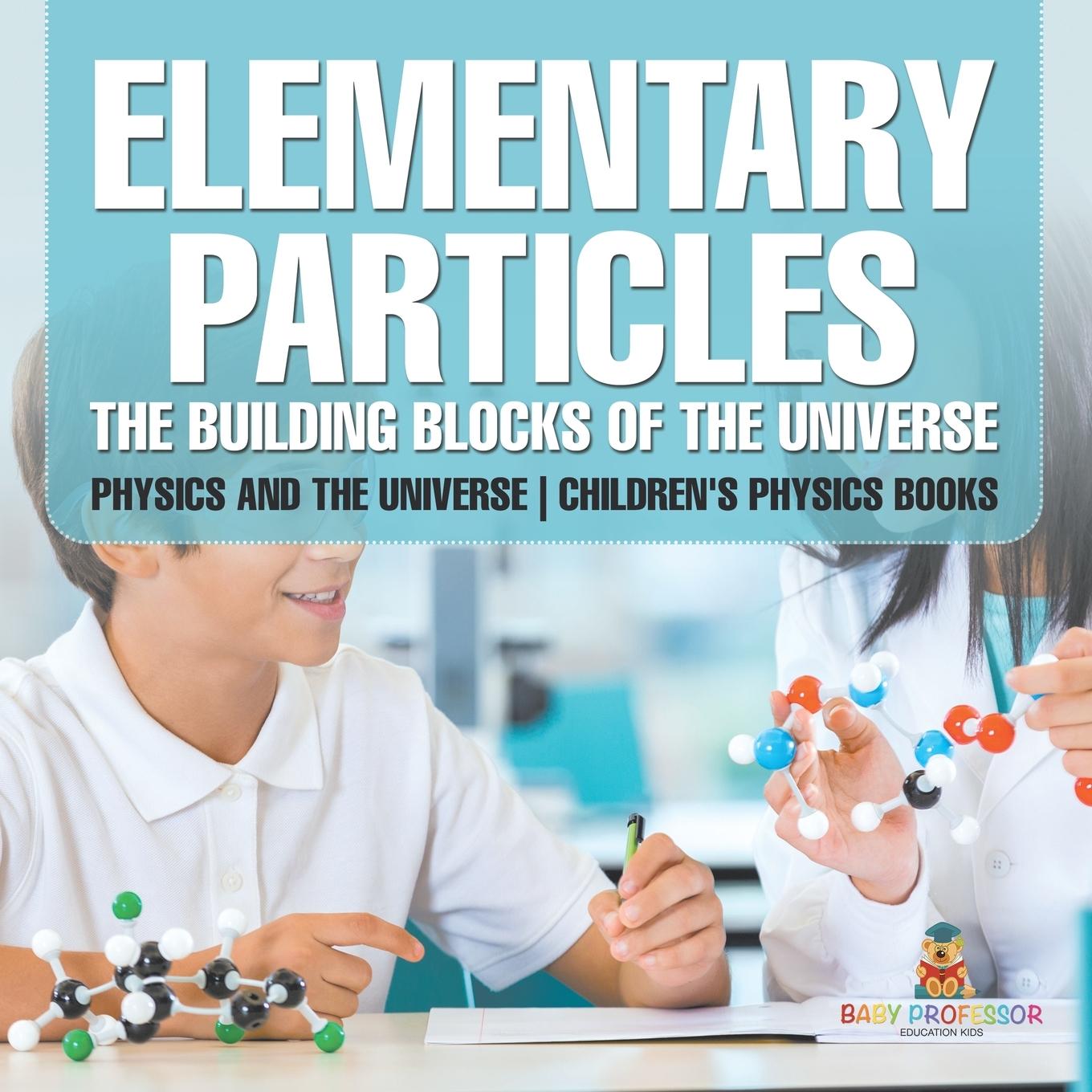 Knjiga Elementary Particles Baby Professor