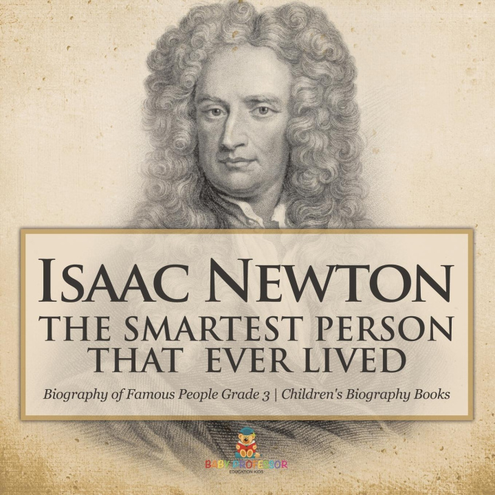 Knjiga Isaac Newton Baby Professor