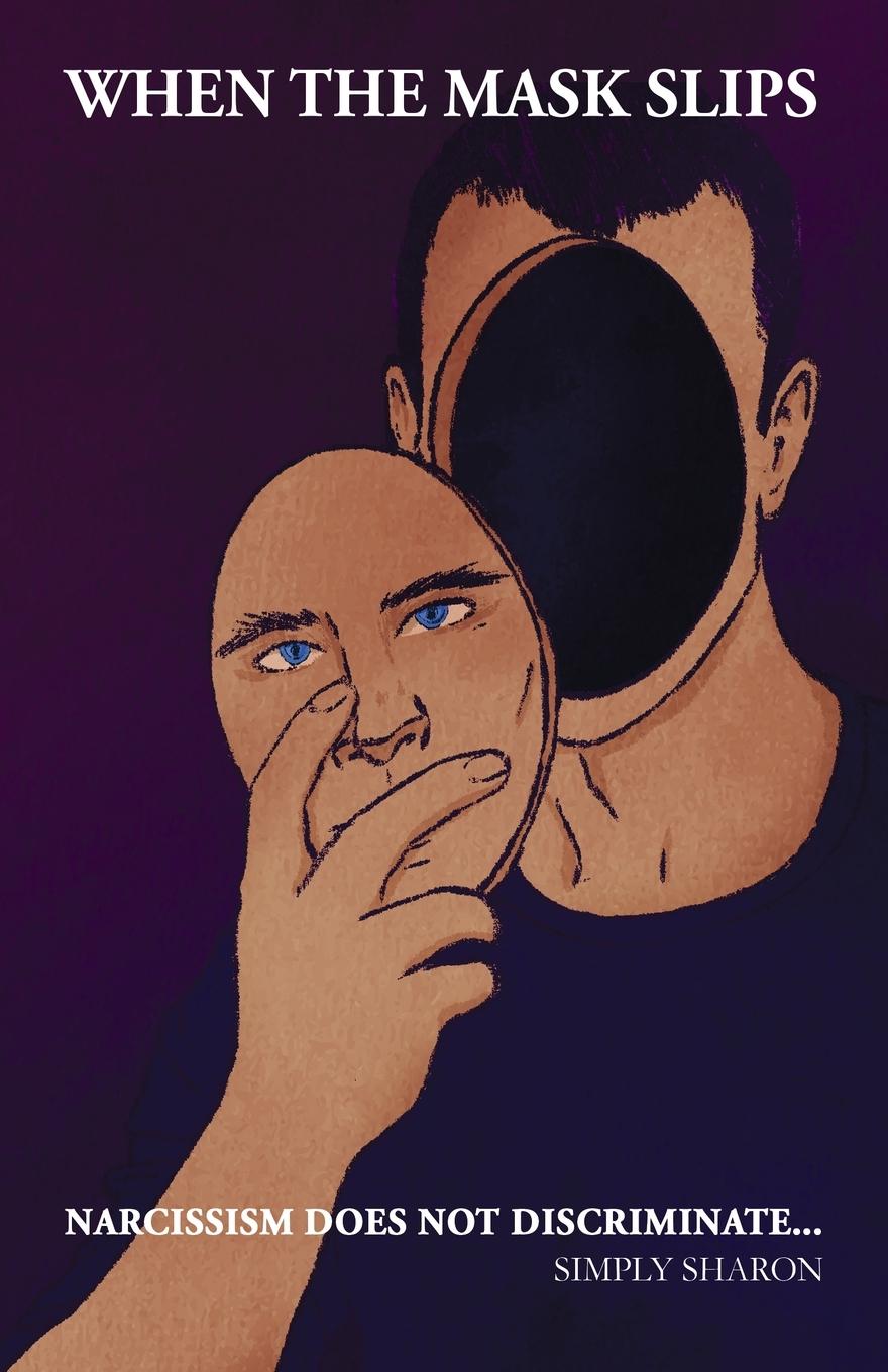 Knjiga When The Mask Slips Simply Sharon