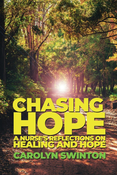 Knjiga Chasing Hope Carolyn Swinton