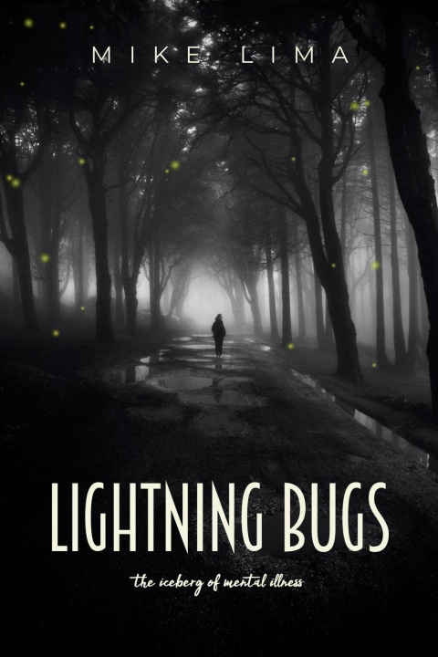 Knjiga LIGHTNING BUGS Mike Lima