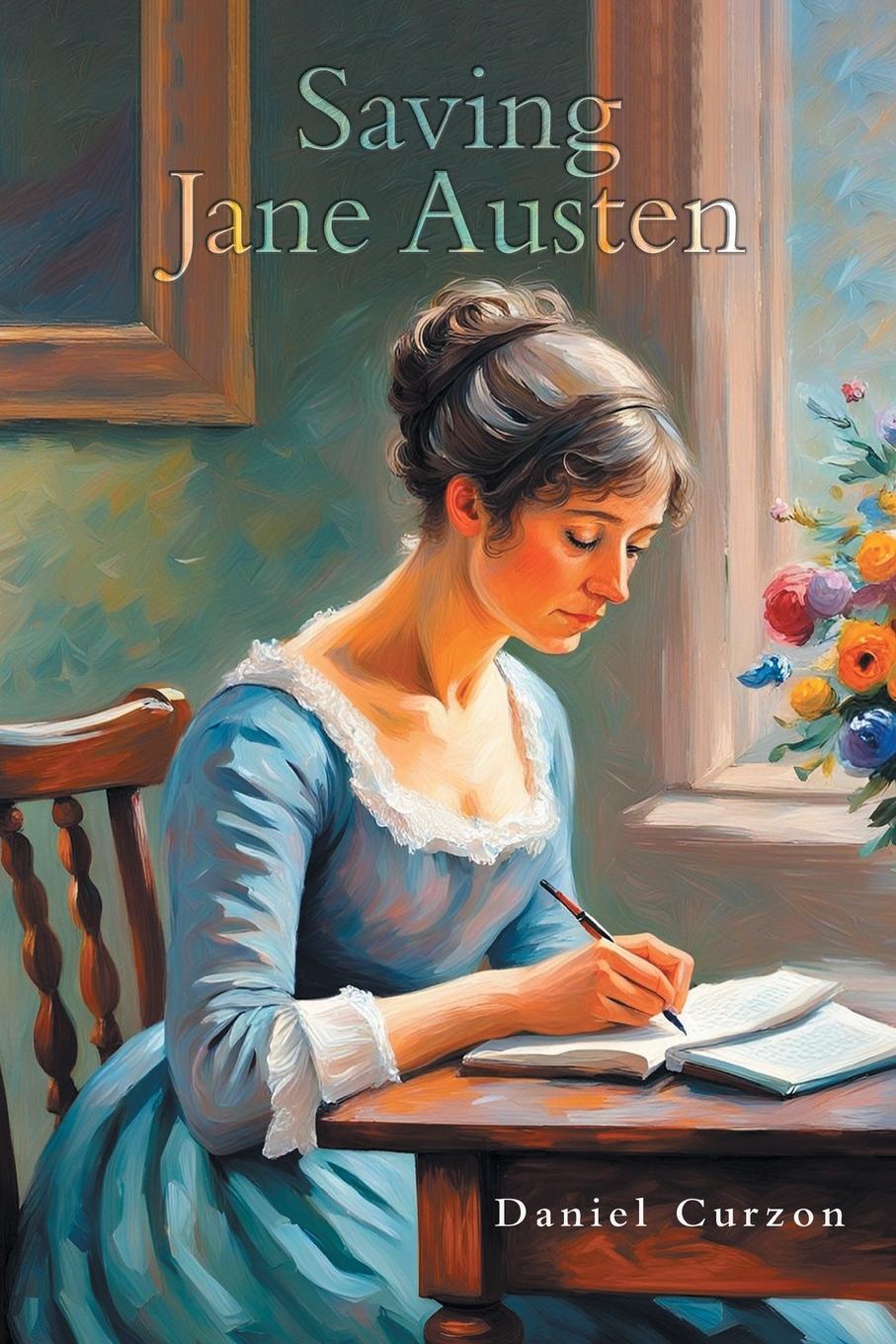 Book Saving Jane Austen Daniel Curzon