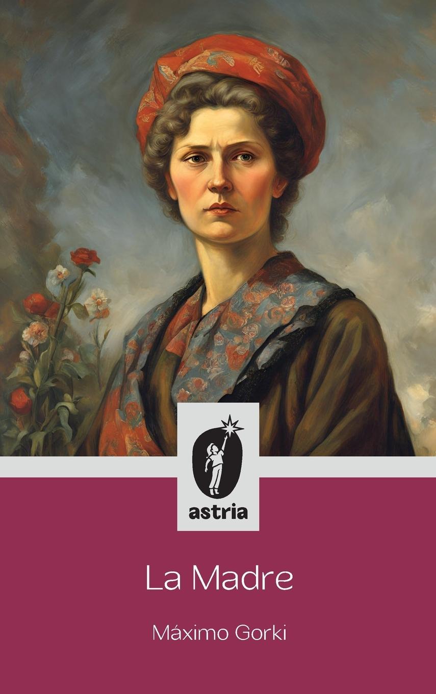 Knjiga La Madre Máximo Gorki