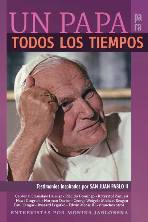 Knjiga UN PAPA para  TODOS LOS TIEMPOS Monika Jablonska