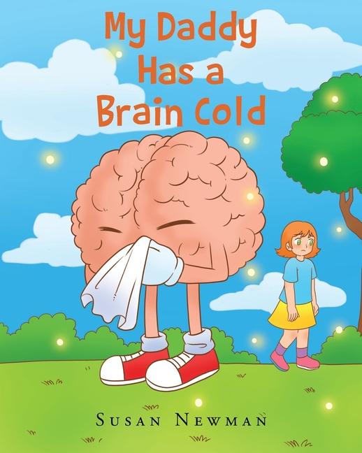Boek My Daddy Has a Brain Cold Susan Newman