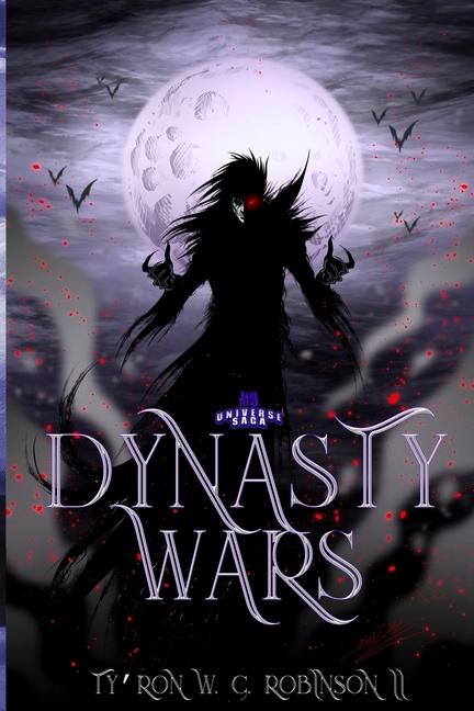 Книга Dynasty Wars Ty'Ron W. C. Robinson II